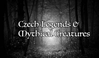 Czech Legends and Mythical Creatures